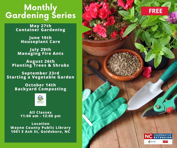2022 Library Monthly Gardening Series